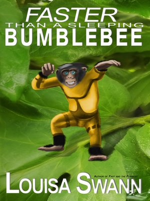 cover image of Faster Than a Sleeping Bumblebee